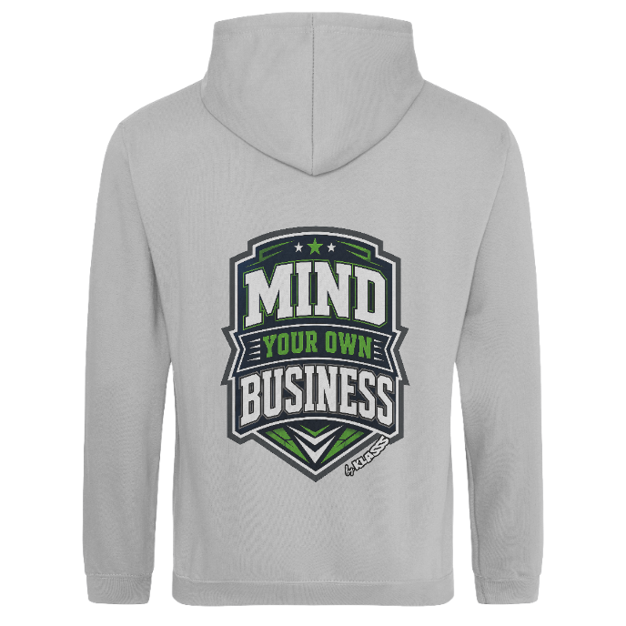 SWEAT A CAPUCHE HOMME "MIND YOUR OWN BUSINESS" , Style UNIVERSITY - production certifiée WRAP