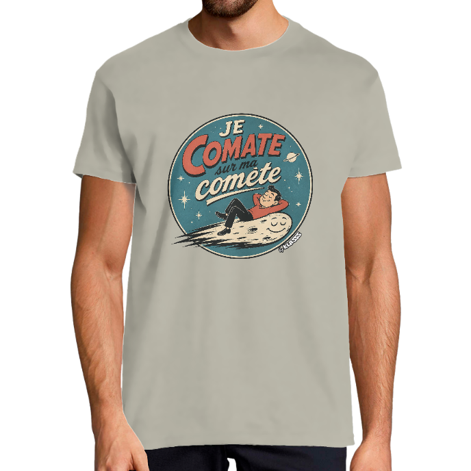 T-SHIRT HOMME KLASSS Humour "JE COMATE SUR MA COMETE" col rond 190 gr