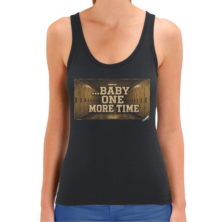 Débardeur FEMME KLASSS "... BABY ONE MORE TIME"  Style VINTAGE