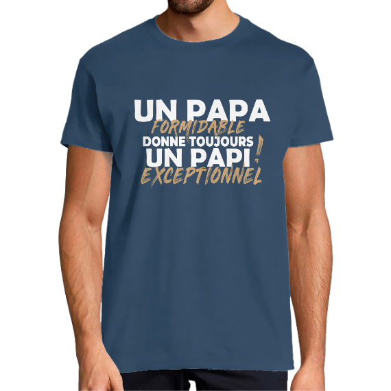 Sweatshirt un papa formidable donne toujours un papy exceptionnel