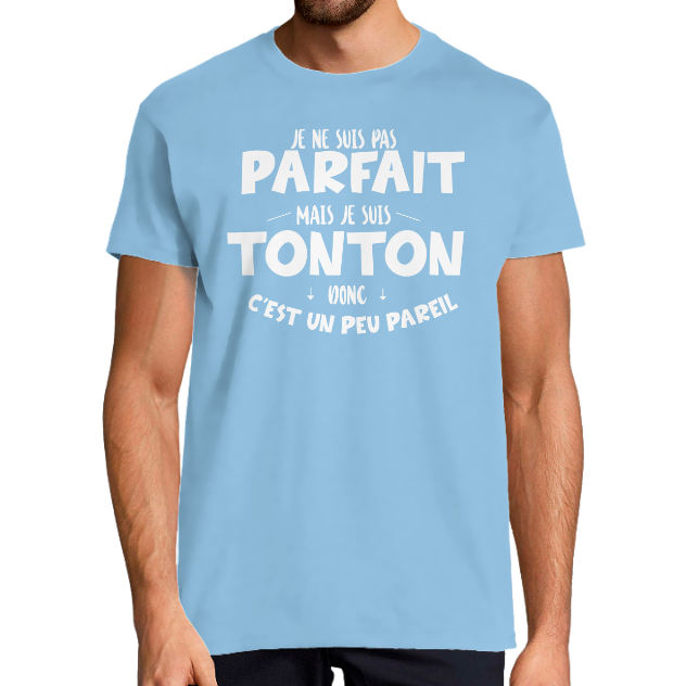 T-shirt je ne suis pas parfait mais je suis tonton...