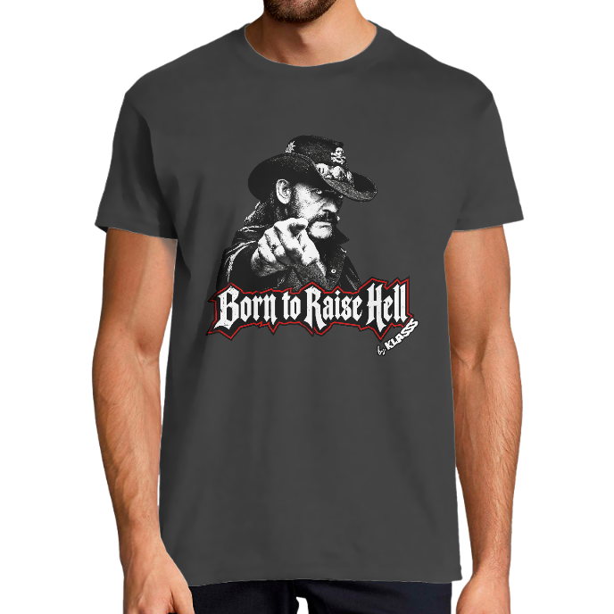 T-shirt Homme KLASSS MUSIQUE METAL "BORN TO RAISE HELL" col rond 