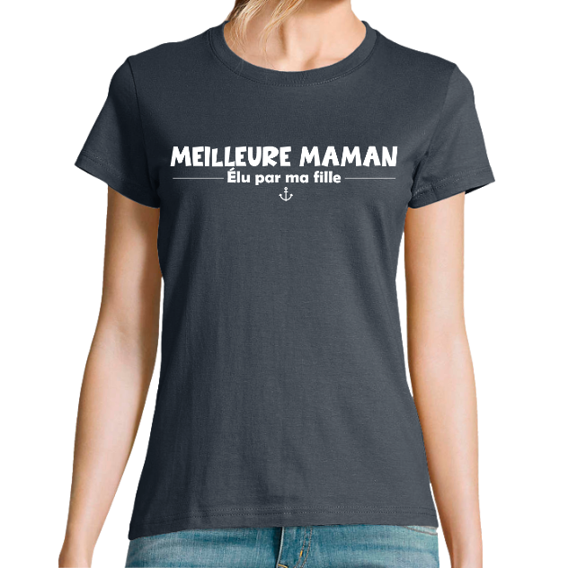 T-shirt Meilleure maman élue par ma fille