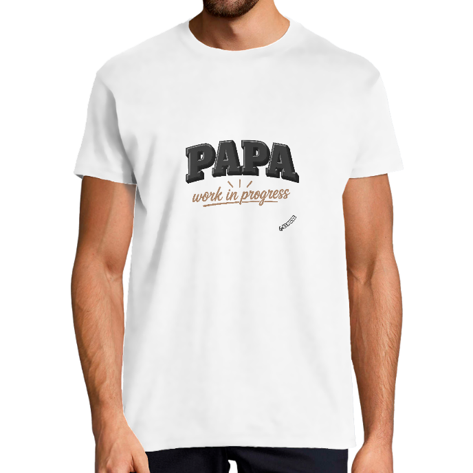 T-shirt Homme "PAPA WORK IN PROGRESS" Blanc KLASSS col rond 190 gr