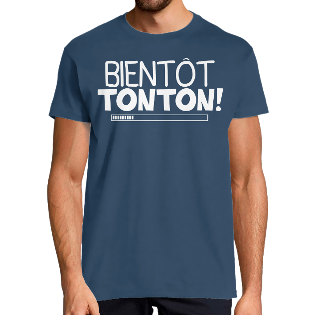 T-SHIRT BIENTÔT TONTON
