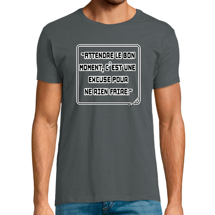 T-shirt Homme col rond REGENT FIT KLASSS "ATTENDRE LE BON MOMENT"