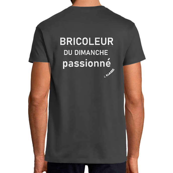 T-SHIRT HOMME KLASSS HUMOUR "BRICOLEUR DU DIMANCHE", col rond Style Original